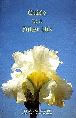 Guide to a Fuller Life