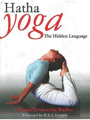 Hatha Yoga The Hidden Language