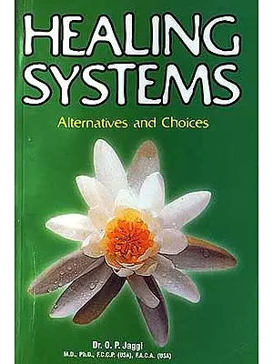 Healing Systems: Alternatives and Choices