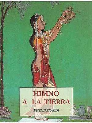 Himno A La Tierra Prthivisukta (Spanish)
