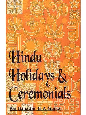 Hindu Holidays and Ceremonials