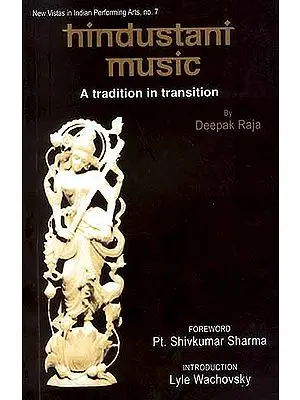 Hindustani Music A Tradition in Transition