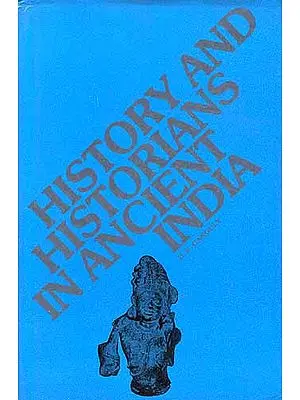 History and Historians in Ancient India
