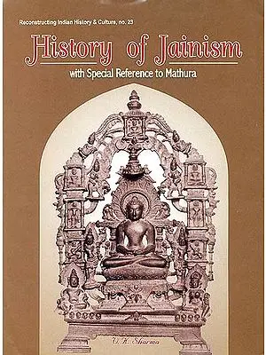 History of Jainism with Special Reference to Mathura 