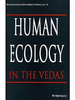 Human Ecology In the Vedas
