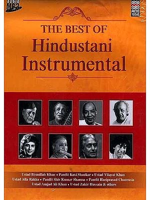 The Best of Hindustani Instrumental (Over 8 Hours of Music) (MP3 CD)