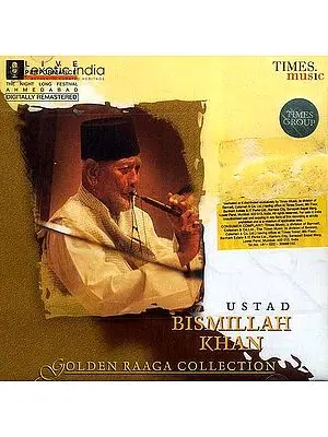 Ustad Bismillah Khan Golden Raaga Collection (Audio CD) | Ustad Bismillah Khan  Times Music (2006) 64:56 Minutes