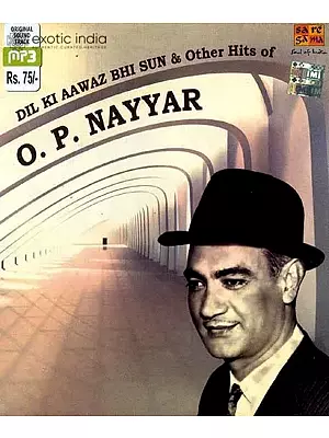 Dil Ki Aawaz Bhi Sun & Other Hits of O.P. Nayyar (MP3 CD) | O.P. Nayyar  Saregama (2008)