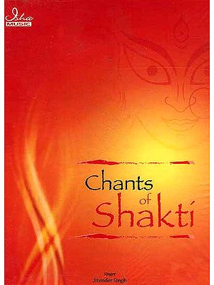 Chants of Shakti (Audio CD)