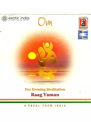 Om  for Evening Meditation Raag Yaman (Audio CD) | Purshottam Das Jalota  N A (2003) 43:12 Minutes