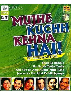 Mujhe Kuchh Kehna Hai! (Hit Duets From Films) (MP3 CD) | Saregama India Limited (2008)