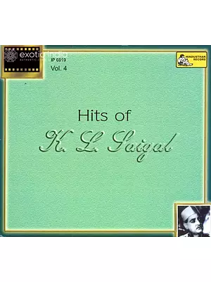 Hits of K. L. Saigal (Vol. 4) (Audio CD) | Hindusthan Record (2005)