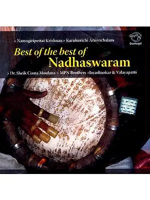 Best of The Best of Nadhaswaram (Audio CD)