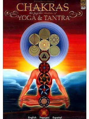 Chakras the Psychic Centres of Yoga & Tantra (DVD Video)
