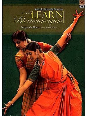 Learn Bharatanatyam...Natya Vardhini (Korvais,Padam & Javali) (DVD Video)