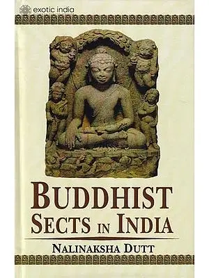 Buddhist Sects in India