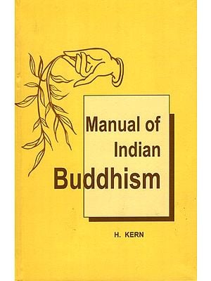 Manual of Indian Buddhism