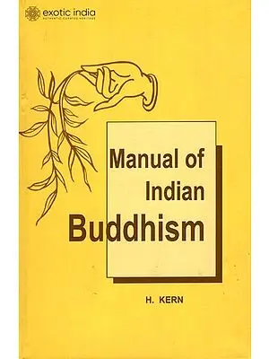 Manual of Indian Buddhism