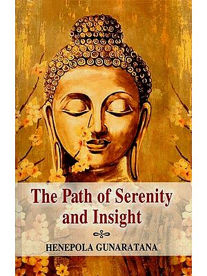 THE PATH OF SERENITY AND INSIGHT