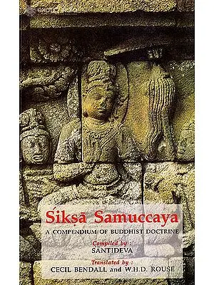 Siksa Samuccaya (A Compendium of Buddhist Doctrine)