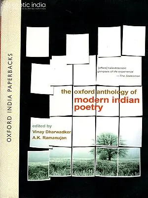 THE OXFORD ANTHOLOGY OF MODERN INDIAN POETRY