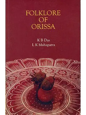 FOLKLORE OF ORISSA