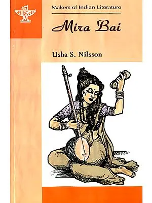Mira Bai (Makers of Indian Literature)