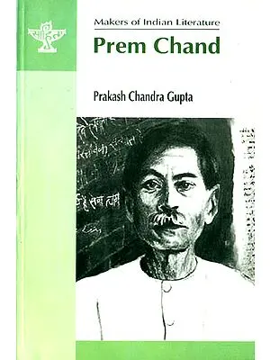 Prem Chand (Makers of Indian Literature)