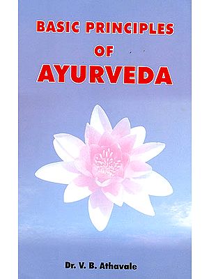 Basic Principles Of Ayurveda