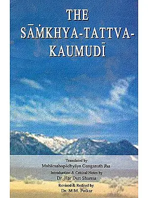 The Samkhya-Tattva-Kaumudi: Vacaspati Misra's Commentary on the Samkhya-karika