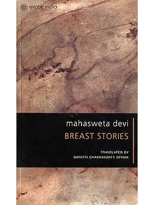 Mahasweta Devi: Breast Stories