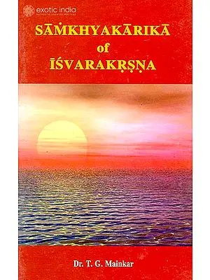 Samkhyakarika of Isvarakrsna: With the Commentary of Gaudapada