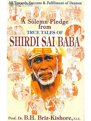 A Solemn Pledge From True Tales of Shirdi Sai Baba