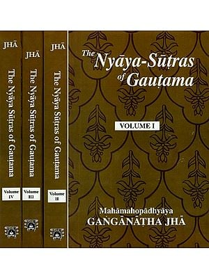 The Nyaya-Sutras Of Gautama: With The Bhasya Of Vatsyayana And The Vartika Of Uddyotakara ( Set of 4 Volumes)