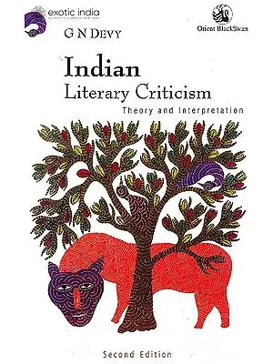 Indian Literary Criticism: Theory and Interpretation
