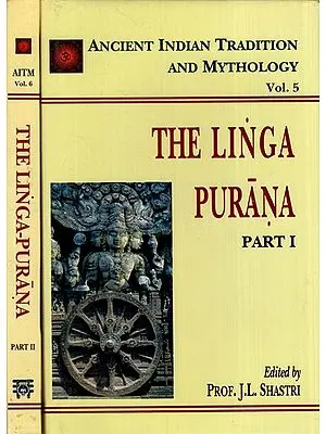THE LINGA-PURANA: 2 Volumes