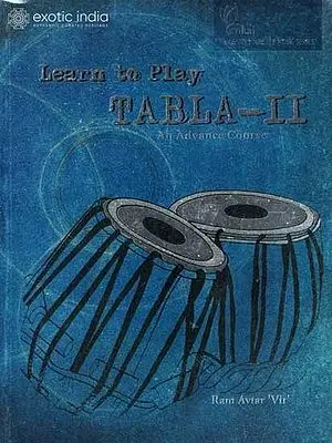 Learn to Play on Tabla - II (Advance Course)