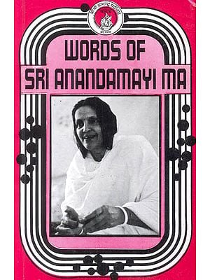 Words of Sri Anandamayi Ma