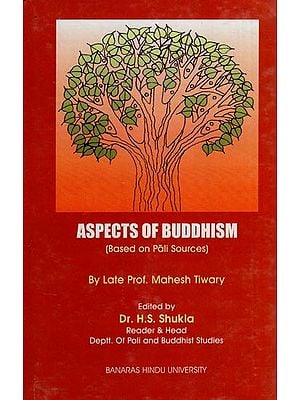Aspects of Buddhism: Based on Pali Sources