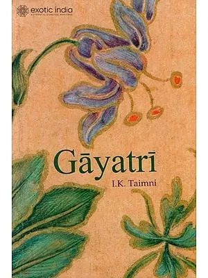 GAYATRI: The Daily Religious Practice of the Hindus