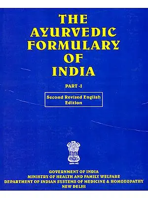 THE AYURVEDIC FORMULARY OF INDIA: Part I