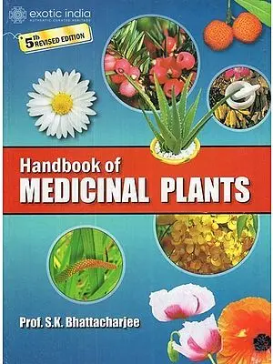 Handbook of Medicinal Plants: 4th Revised and Enlarged Edition