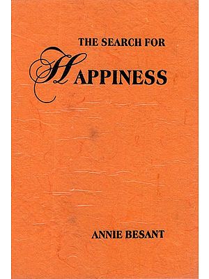 THE SEARCH FOR HAPPINESS
