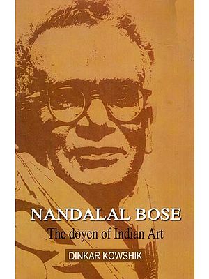 Nandalal Bose: The Doyen of Indian Art (An Old and Rare Book)
