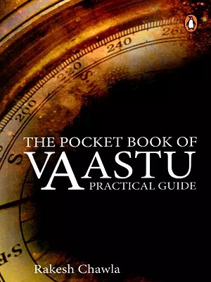 The Pocket Book of Vaastu: A Practical Guide