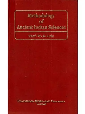 Methodology of Ancient Indian Sciences