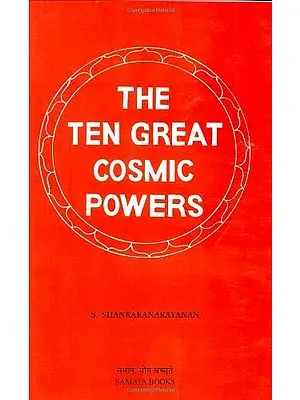 The ten Great Cosmic Powers