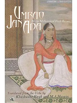 Umrao Jan Ada: Courtesan of Lucknow (Mirza Mohammad Hadi Ruswa)