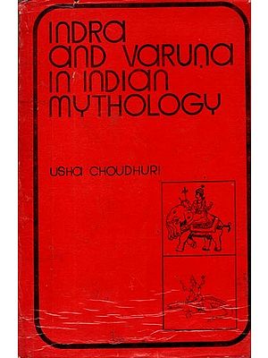 Indra and Varuna in Indian Mythology (An Old and Rare Book)