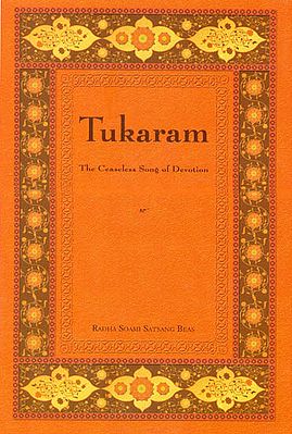 Tukaram: The Ceaseless Song of Devotion